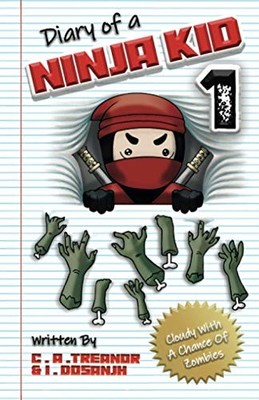 Diary Of A Ninja Kid Book 1: 'Cloudy ..., Dosanjh, Indy