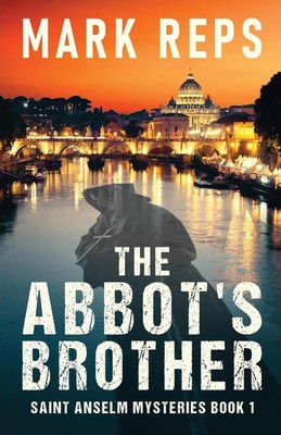 Mark Reps | The Abbot's Brother | Taschenbuch | Englisch (2025) | Next Chapter