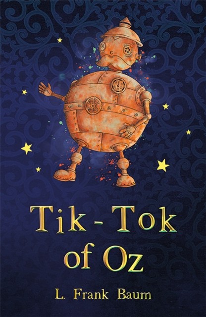 Tik-Tok of Oz by L. Frank Baum (Paperback Book)