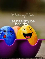 What's my food eat healthy be healthy by Rayana Border Paperback Book