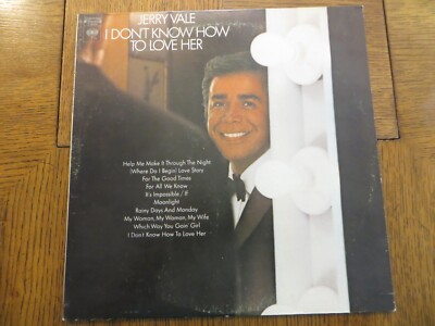 Jerry Vale   I Don't Know How To Love Her - 1971 - Columbia C 30799 Vinyl LP VG+