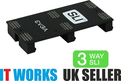 NEW GENUINE EVGA 3-WAY NVIDIA SLI BRIDGE CONNECTOR BOARD UK