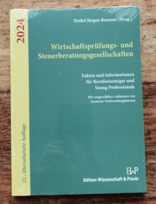 Wirtschaftsprüfungs- und Steuerberatungsgesellschaften 2024. D. J. Brauner !NEU!