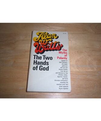 Two Hands of God, alan-w-watts