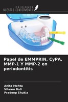 Papel De Emmprin, Cypa, MMP-1 Y MMP-2 En Periodontitis Anita Mehta (U. A.) Buch