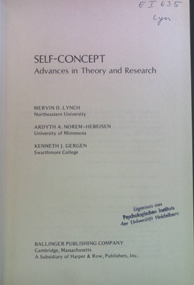 Self-Concept: Advances in Theory and Research. Lynch, Mervin D., Ardyth A. Norem