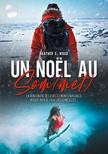 Un Noël au Som(met) von Wood, Heather S. | Buch | Zustand sehr gut