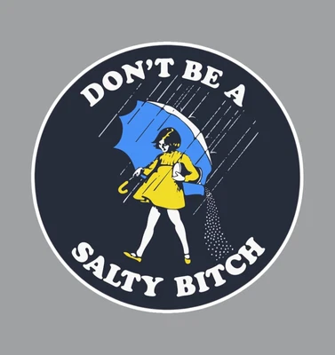 TEXAS HART DESIGNS Don't Be a Salty Bitch Laptop Sticker