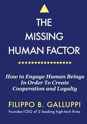 THE MISSING HUMAN FACTOR By Filippo Galluppi *Excellent Condition*