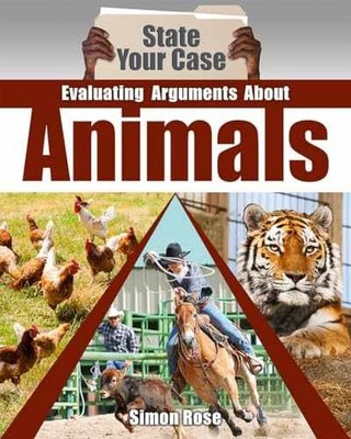 Evaluating Arguments About Animals - Library Binding, by Rose Simon - Very Good