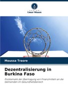 Dezentralisierung In Burkina Faso Moussa Traore Taschenbuch 104 S. Deutsch 2024