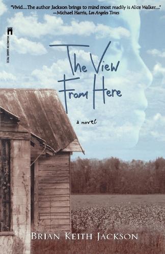 Thumbnail - Brian Keith Jackson The View From Here (taschenbuch)