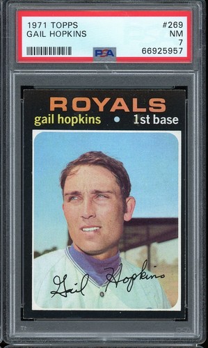 1971 Topps Baseball #269 Gail Hopkins PSA 7