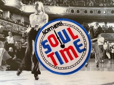 NORTHERN SOUL : SOUL TIME -  Embroidered Iron Sew On Patch