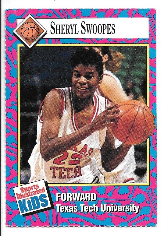 SHERYL SWOOPES 1993 SPORTS ILLUSTRATED SI FOR KIDS CARD TEXAS TECH
