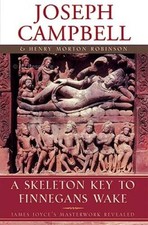 A Skeleton Key to Finnegans Wake: Unlocking James Joyce's Masterwork - GOOD