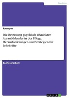 Anonymous | Die Betreuung Psychisch Erkrankter Auszubildender In Der Pflege....