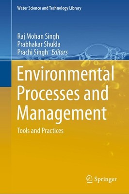Environmental Processes and Management Raj Mohan Singh