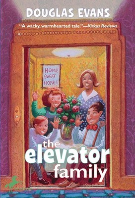 The Elevator Family - Evans, Douglas - Very Good - See condition notes