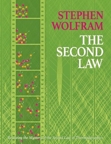 The Second Law by Stephen Wolfram - 9781579550837