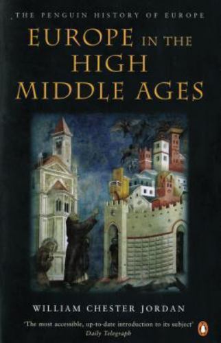 Europe in the High Middle Ages, Paperback by Jordan, William Chester, Brand N...
