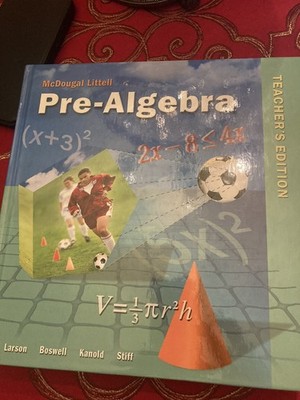 MCDOUGAL LITTELL PRE-ALGEBRA, TEACHER'S EDITION BY Timothy Kanold HARDCOVER