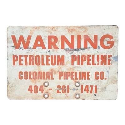 Vtg WARNING Petroleum Pipeline Metal Sign Colonial Pipeline Co Atlanta GA 11x8 