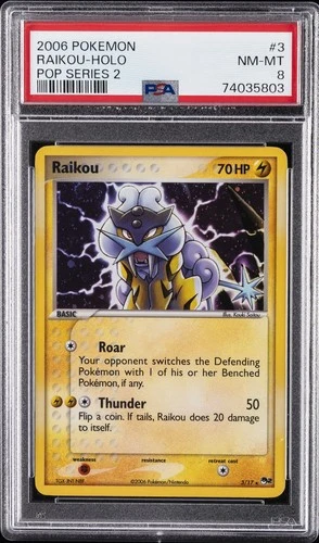 2006 POKEMON POP SERIES 2 #3 RAIKOU-HOLO PSA 8