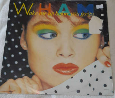 Wham Wake Me Up Before You Go Go Vinyl 12  Orig UK Record VG+