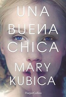 Una buena chica (HARPERCOLLINS, Band 901)  von Kubi... | Buch | Zustand sehr gut