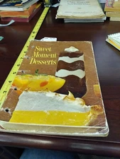 General Foods SWEET MOMENT DESSERTS Cookbook Vintage 1963 (eg)