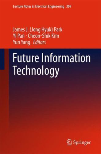 Lecture Notes in Electrical Engineering Ser.: Future Information ...