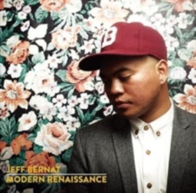 JEFF BERNAT: MODERN RENAISSANCE - CD