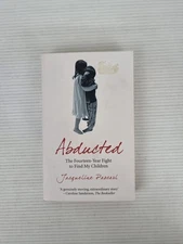 Abducted: The Fourteen-year Fight to Find My Children by Jacqueline Pascarl PB