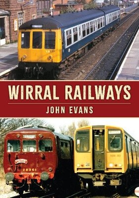 John Evans Wirral Railways (Paperback)