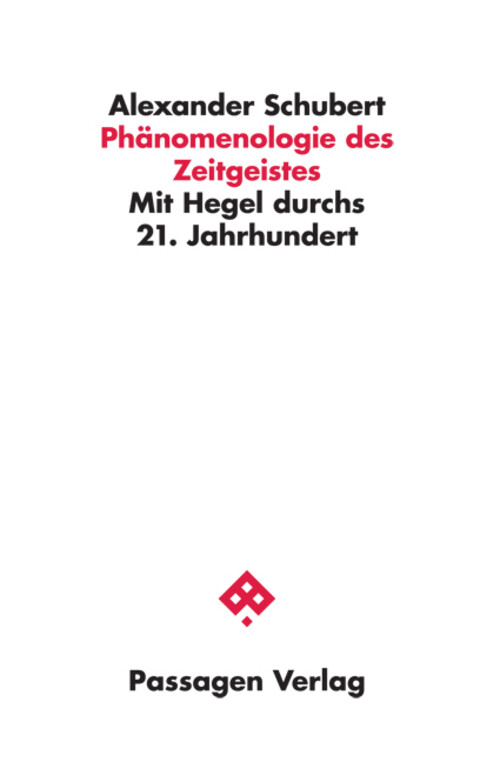 Thumbnail - Phänomenologie Des Zeitgeistes | Alexander Schubert | Taschenbuch |