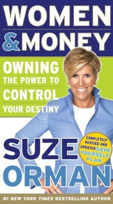 Women & Money: Owning the Power to Control Your Destiny by Suze Orman