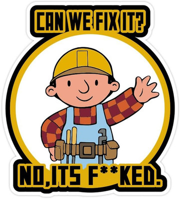 4Pcs Can We Fix It Sticker No, It'S F KED Decals- Funny Hard Hat Stickers: Humor