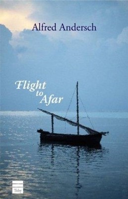 Flight to Afar Alfred Andersch 2004 Paperback Toby Press VG