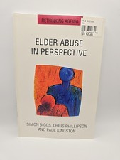Elder Abuse in Perspective Chris, Biggs, Simo...