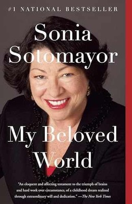 My Beloved World - Paperback, by Sotomayor Sonia - Very Good x