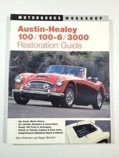 AUSTIN-HEALEY 100/100-6/3000 RESTORATION GUIDE - GARY ANDERSON - 2000 - TRADE PB