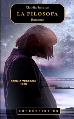 Claudia Salvatori La Filosofa (Paperback) Borderfiction (UK IMPORT)