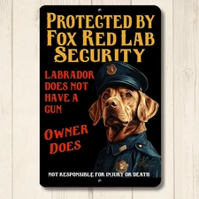 Fox Red Lab Security Sign labrador protected by dog metal handmade outdoor yard