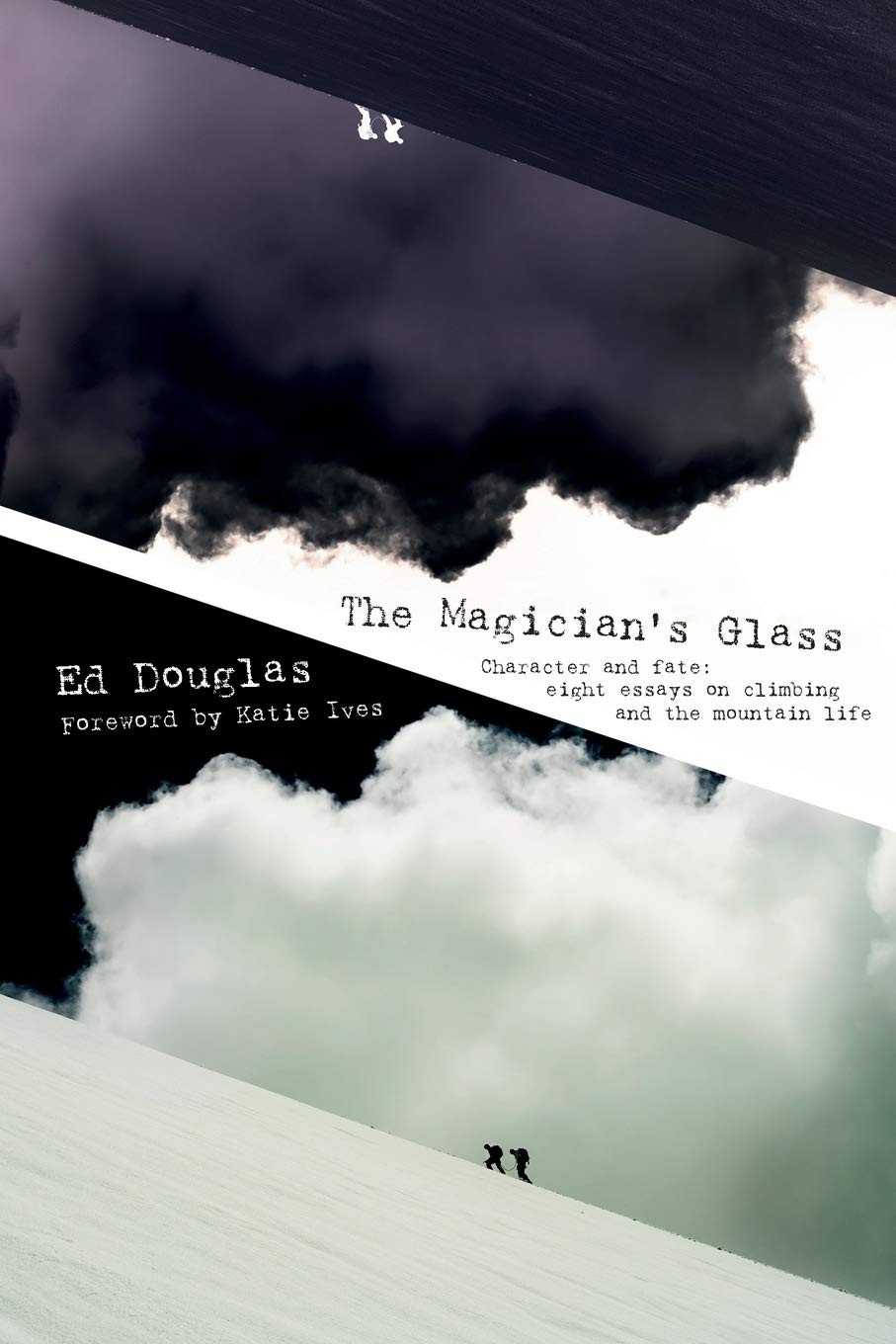 The Magician's Glass: Character and Fate: Eight. Douglas** - Image 4