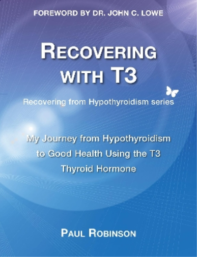 Paul Robinson Recovering with T3 (Tascabile)