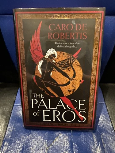 LIMITED HAND SIGNED CARO DE ROBERTIS THE PALACE OF EROS GOLDSBORO BOOKS EDITION