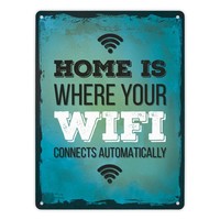 Metallschild XL Mit Spruch: Home Is Where Your Wifi Connects ... Schild