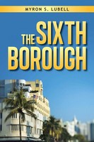 The Sixth Borough Myron Lubell Taschenbuch Kartoniert / Broschiert Englisch 2013