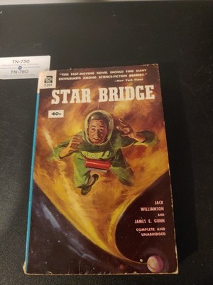 Star Bridge, by Jack Williamson & James E. Gunn - Ace Books 1955 Paperback